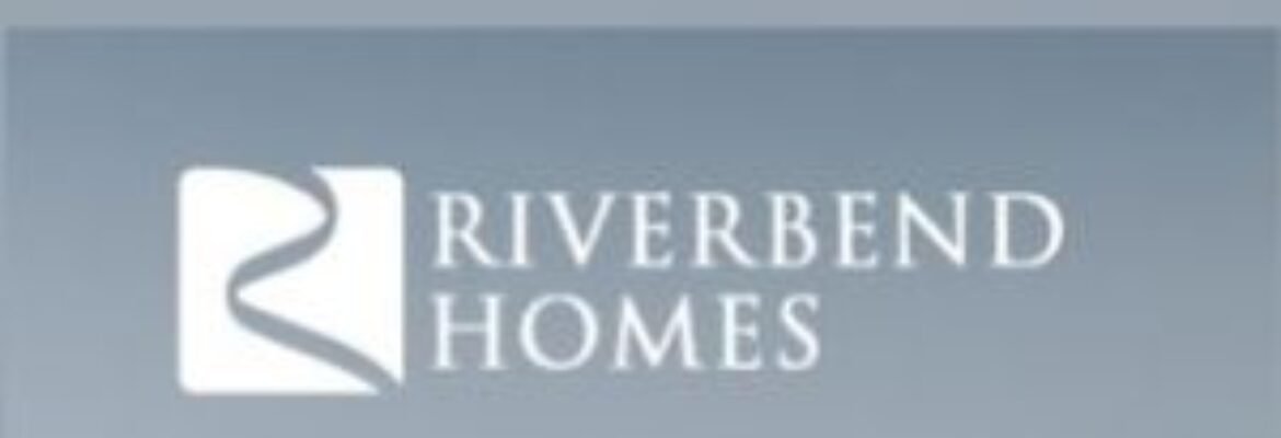 Riverbend Homes