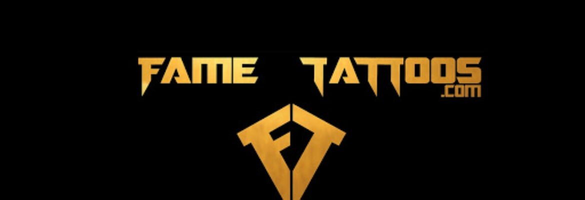 Fame Tattoos