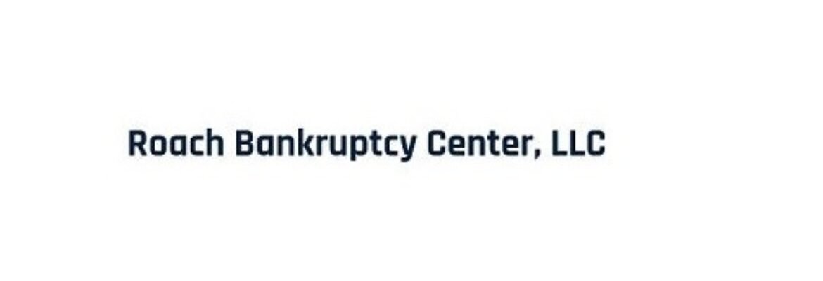 Roach Bankruptcy Center, LLC